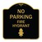 Signmission No Parking Fire Hydrant W/ Graphic, Black & Gold Aluminum Sign, 18" x 18", BG-1818-23742 A-DES-BG-1818-23742 - alternate 1